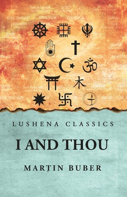 I And Thou by by Martin Buber - Paperback Edition Book Cover