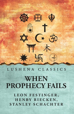 When Prophecy Fails by Leon Festinge - Paperback Edition Book Cover