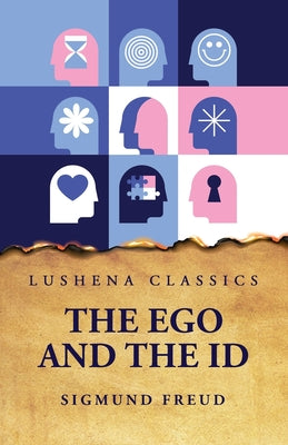 The Ego and the Id by Sigmund Freud - Paperback Edition Book Cover