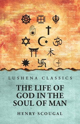 The Life of God in the Soul of Man by Henry Scougal - Paperback Edition Book Cover
