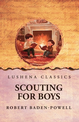 Scouting For Boys by Robert Baden-Powell - Paperback Edition Book Cover