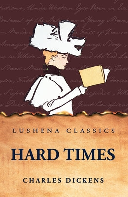Hard Times by Charles Dickens - Paperback Edition Book Cover