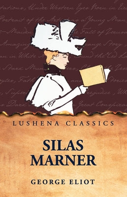 Silas Marner by George Eliot - Paperback Edition Book Cover