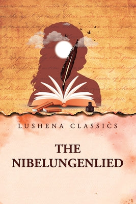 The Nibelungenlied by Nibelungenlied - Paperback Edition Book Cover
