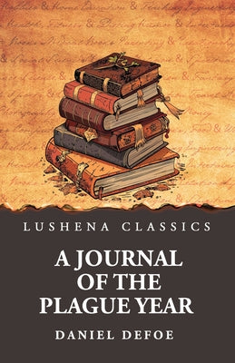 A Journal of the Plague Year by Daniel Defoe - Paperback Edition Book Cover
