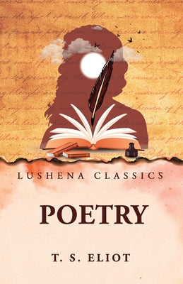 Poetry by by T. S. Eliot - Paperback Edition Book Cover