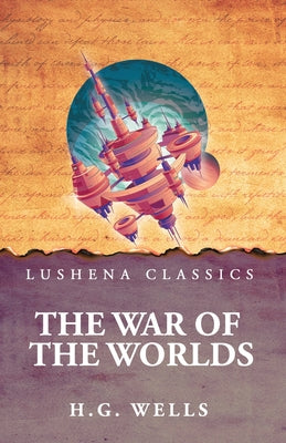 The War Of The Worlds by H.G. Wells - Paperback Edition Book Cover
