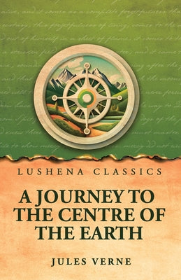A Journey to the Centre of the Earth by Jules Verne - Paperback Edition Book Cover