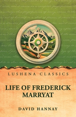 Life of Frederick Marryat by David Hannay - Paperback Edition Book Cover