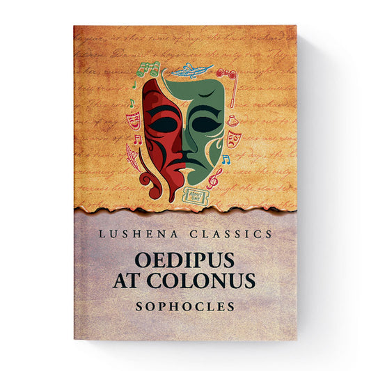 Oedipus at Colonus by Sophocles