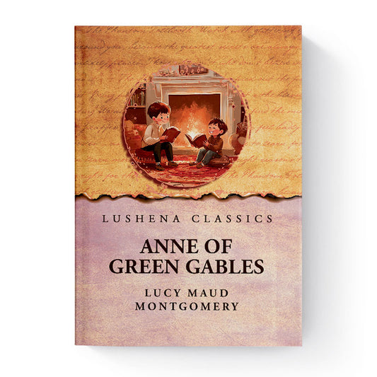 Anne of Green Gables by Lucy Maud Montgomery