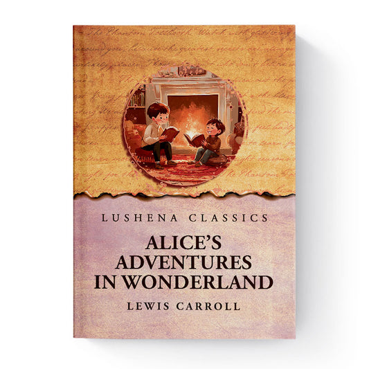 Alice’s Adventures in Wonderland by Lewis Carroll