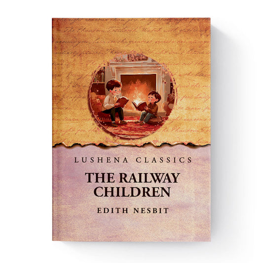 The Railway Children by Edith Nesbit