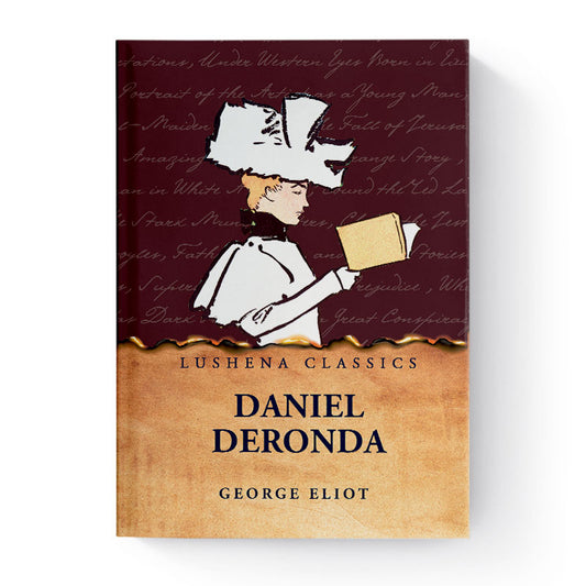Daniel Deronda by George Eliot
