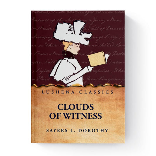 Clouds of Witness by Sayers L. Dorothy