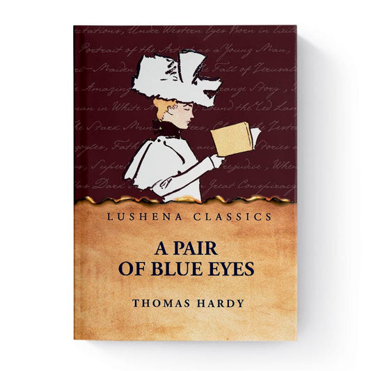 A Pair of Blue Eyes by Thomas Hardy