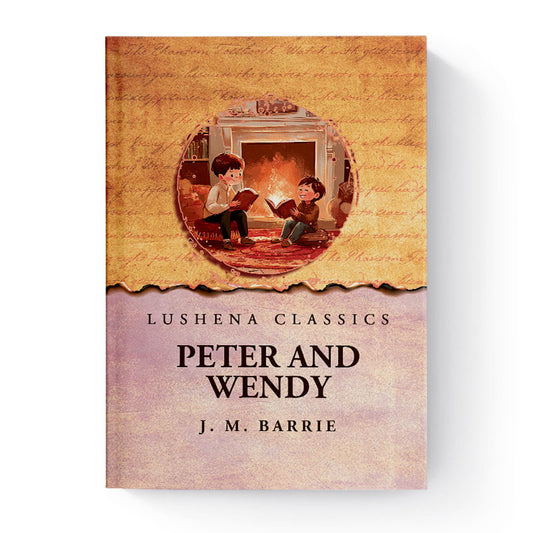 Peter and Wendy by J. M. Barrie