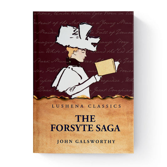 The Forsyte Saga by John Galsworthy