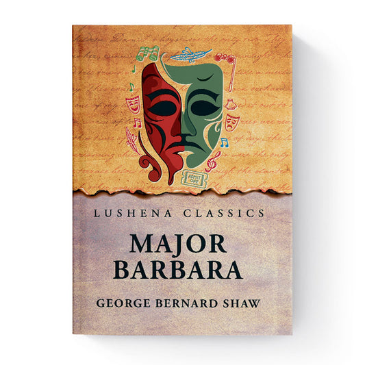 Major Barbara by George Bernard Shaw