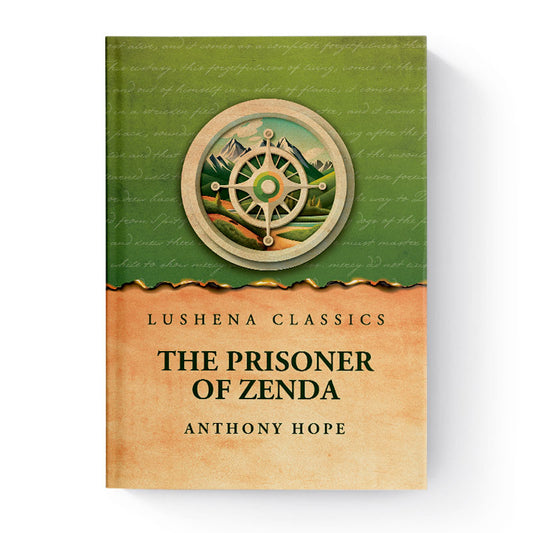 The Prisoner of Zenda by Anthony Hope