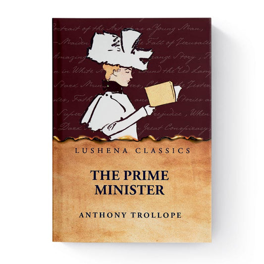 The Prime Minister by Anthony Trollope