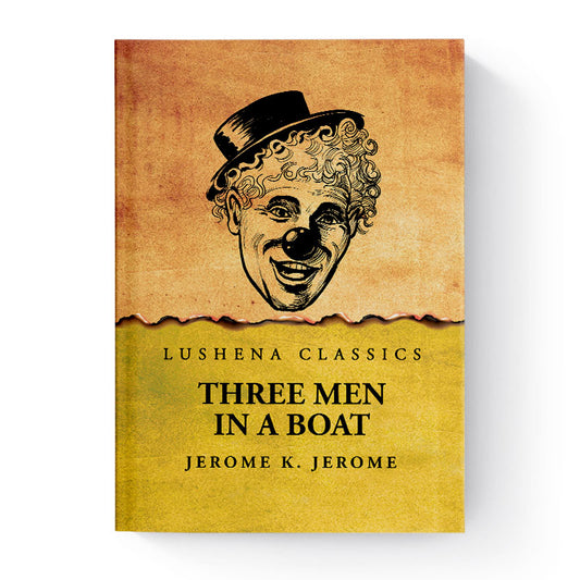 Three Men in a Boat by Jerome K. Jerome