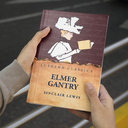 Elmer Gantry by Sinclair Lewis