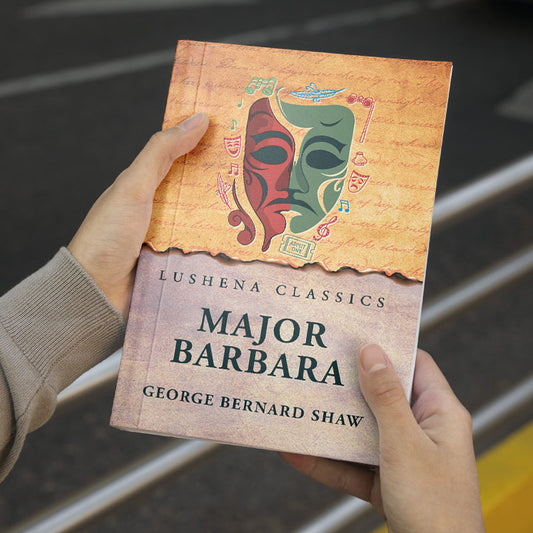Major Barbara by George Bernard Shaw