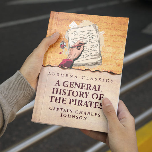 A General History of the Pirates by Captain Charles Johnson