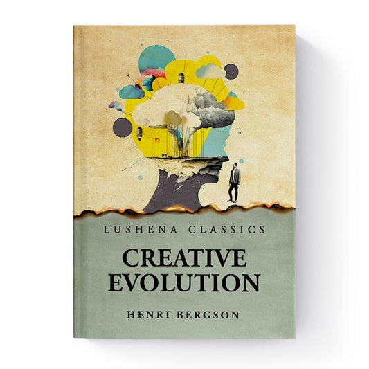 Creative Evolution by Henri Bergson