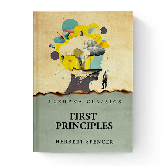 First Principles by Herbert Spencer
