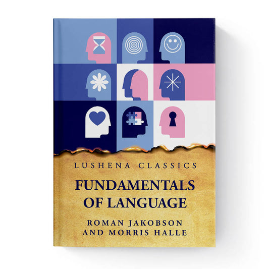 Fundamentals of Language by Roman Jakobson and Morris Halle