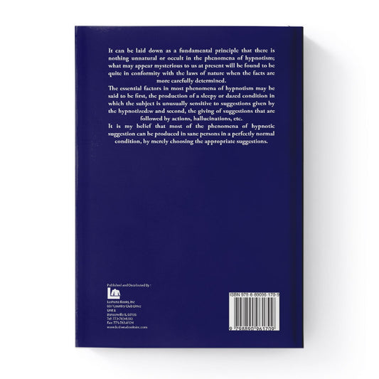 Hypnotism and Hypnotic Suggestion By Thirty Authors