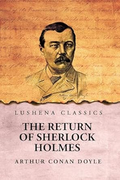 The Return of Sherlock Holmes by Arthur Conan Doyle