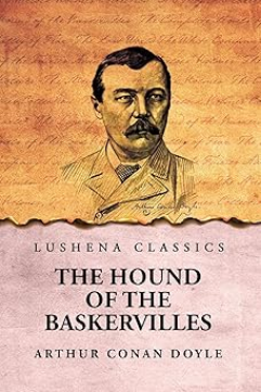 The Hound of the Baskervilles by Arthur Conan Doyle