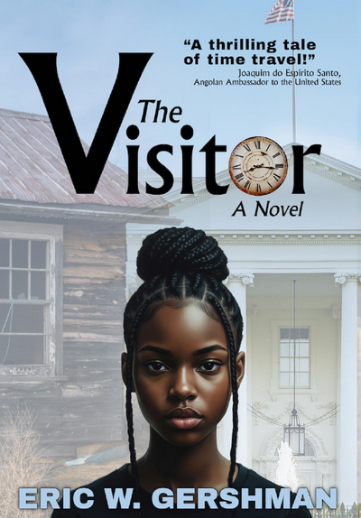 The Visitor A Novel By Eric W. Gershman