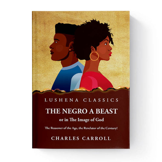 The Negro a Beast," or "in the Image of God" by Charles Carroll