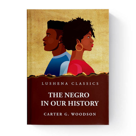 The Negro in Our History by Carter G. Woodson