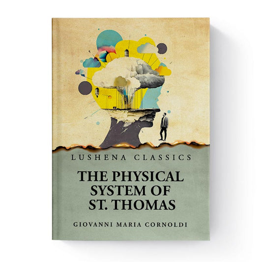The Physical System of St. Thomas by Giovanni Maria Cornoldi
