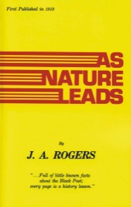 As Nature Leads J.A. Rogers