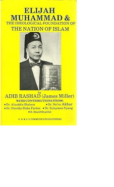 Elijah Muhammad and the Ideological Foundation of the Nation of Islam Paperback