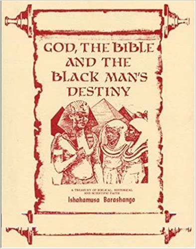 God, the Bible and the Blackman's Destiny