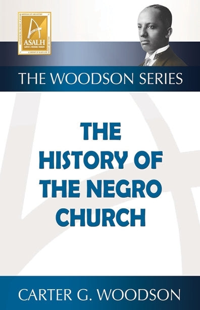 History of the Negro Church - Carter G. Woodson