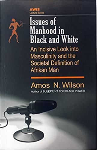 Issues of Manhood in Black and White Paperback