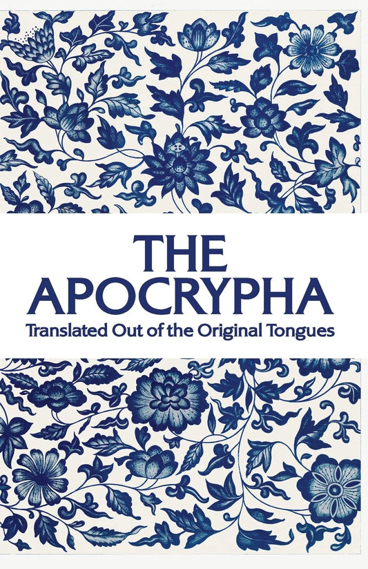The Apocrypha: Translated out of the Original Tongues Paperback