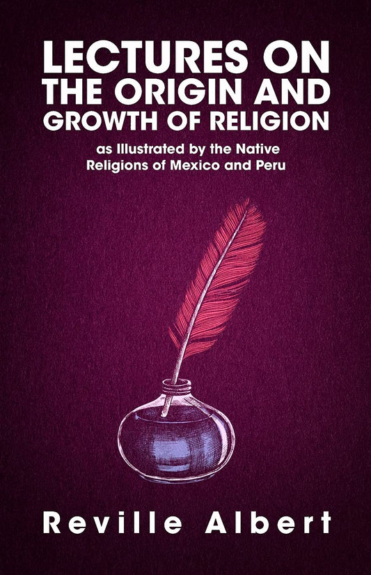 Lectures on the Origin and Growth of Religion Paperback