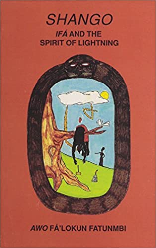 Shango: Ifa and the Spirit of Lightning Paperback