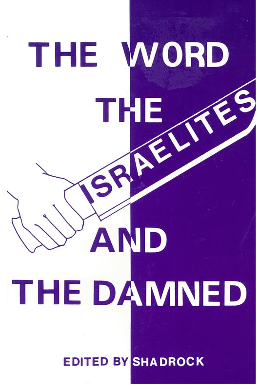 The Word the Israelites and the Damned Paperback