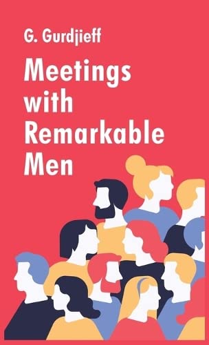 Meetings with Remarkable Men Hardcover
