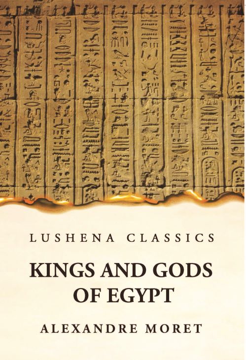 Kings and Gods of Egypt Hardcover